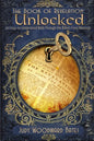 The Book of Revelation Unlocked: An Easy-to-Understand Walk Through the Bible's Final Message - Paperback