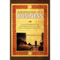 The Administration of a Business: Growth Strategies for the Development and Survival of Today's Corporate Organizations - Paperback