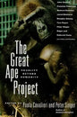 The Great Ape Project: Equality Beyond Humanity - Paperback