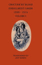 Choctaw By Blood Enrollment Cards 1898-1914 Volume I - Paperback