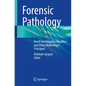 Forensic Pathology: Death Investigation Bioethics and Other Medicolegal Principles - Paperback