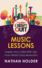 I Wish I Didn't Quit: Music Lessons - Paperback