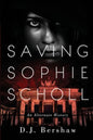 Saving Sophie Scholl - Paperback
