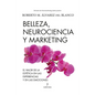 Belleza, Neurociencia Y Marketing - Paperback