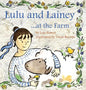 Lulu and Lainey ... at the Farm - Hardcover