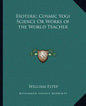 Esoteric Cosmic Yogi Science Or Works of the World Teacher - Paperback