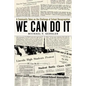 We Can Do It: A Community Takes on the Challenge of School Desegregation - Hardcover