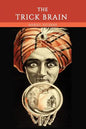 The Trick Brain - Paperback