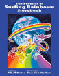 The Promise of Surfing Rainbows Storybook - Paperback