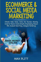 Ecommerce & Social Media Marketing: 2 In 1 Bundle: Ultimate Make Money Online And Business Branding Guide For Passive Income (Shopify Dropshipping, Am - Paperback