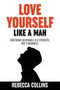 Love Yourself Like A Man - Paperback