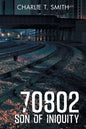 70802: Son of Iniquity - Paperback