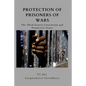 Protection of Prisoners of War: The Third Geneva Convention and Prospective Issues - Paperback