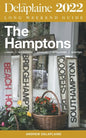 The Hamptons - The Delaplaine 2022 Long Weekend Guide - Paperback