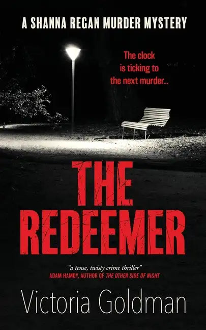 The Redeemer: A Shanna Regan Murder Mystery - Paperback