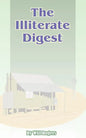 The Illiterate Digest - Paperback
