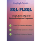 Oracle SQL: SQL-PLSQL Concepts, Queries & Tips for all Database Developers & Programmers - Paperback