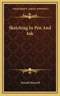 Sketching in Pen and Ink - Hardcover
