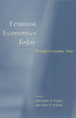 Feminist Economics Today: Beyond Economic Man - Paperback