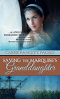 Saving The Marquise's Granddaughter - Paperback
