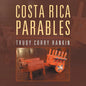 Costa Rica Parables - Paperback