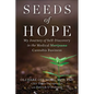 Seeds of Hope: My Journey of Self-Discovery in the Medical Cannabis Business - Hardcover