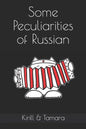 Some Peculiarities of Russian - Paperback