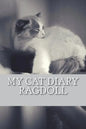 My cat diary: Ragdoll - Paperback
