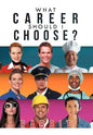 What Career Should I Choose? - Hardcover