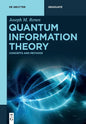 Quantum Information Theory: Concepts and Methods - Paperback