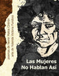 La mujeres no hablan asi - Paperback