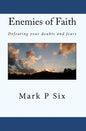 Enemies Of Faith: Defeating Your Doubts And Fears - Paperback