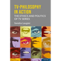 Tv-Philosophy in Action: The Ethics and Politics of TV Series - Hardcover