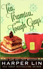 Tea, Tiramisu, and Tough Guys - Paperback