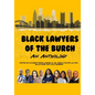Black Lawyers of the Burgh: An Anthology - Paperback