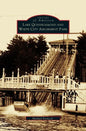 Lake Quinsigamond and White City Amusement Park - Hardcover