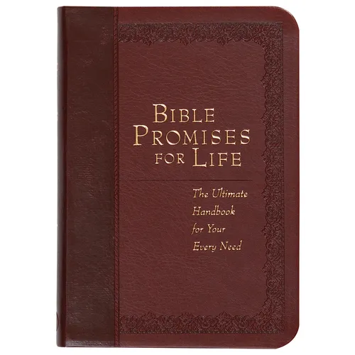 Bible Promises for Life: The Ultimate Handbook for Your Every Need - Hardcover