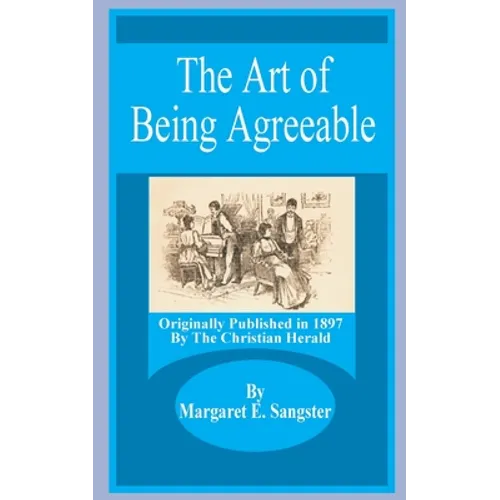 The Art of Being Agreeable - Paperback