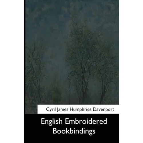 English Embroidered Bookbindings - Paperback