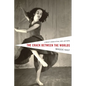 The Crack Between the Worlds: A Dancer's Memoir of Loss, Faith, and Family - Paperback