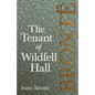 The Tenant of Wildfell Hall; Including Introductory Essays by Virginia Woolf, Charlotte Brontë and Clement K. Shorter - Paperback