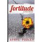 Fortitude: A PTSD Memoir - Paperback