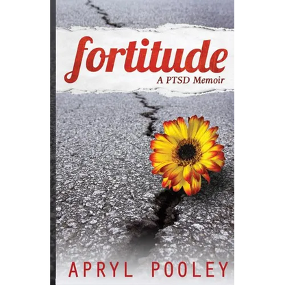Fortitude: A PTSD Memoir - Paperback