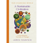 A Sustainable Civilization: Unraveling the Threads of Change - Hardcover