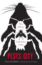 Pests in the City: Flies, Bedbugs, Cockroaches, and Rats - Paperback
