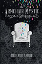 The Armchair Mystic: Adventures Within! - Paperback