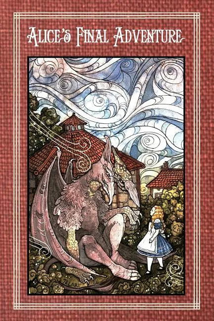Alice's Final Adventure - - Paperback