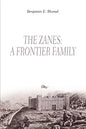 The Zanes: A Frontier Family - Paperback
