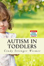 Autism in Toddlers: Symptoms, Interventions, and Parent Rights - Paperback
