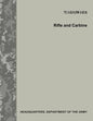 Rifle and Carbine (TC 3-22.9 / FM 3-22.9) - Paperback